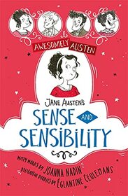 Jane Austen's Sense and Sensibility (Awesomely Austen - Illustrated and Retold)