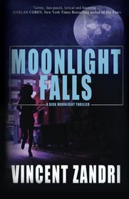 Moonlight Falls: Dick Moonlight