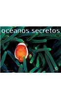 Oceanos Secretos/ Secret Oceans (Spanish Edition)