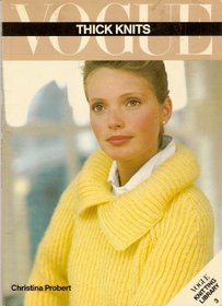 Vogue Thick Knits (Vogue Knitting Library)