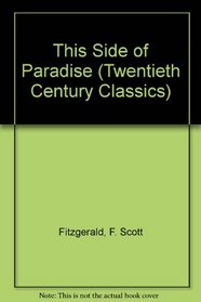 This Side of Paradise (Penguin Twentieth-Century Classics)