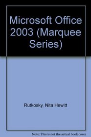 Microsoft Office 2003 (Marquee Series)