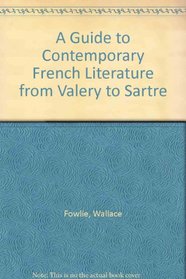 Guide to Contemporary French Literature from Valery to Sartre