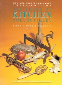 300 Years of Kitchen Collectibles (3rd Edition)