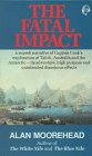 Fatal Impact: An Account of the Invasion of the South Pacific 1767-1840