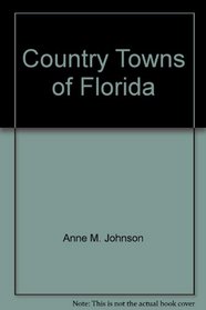 Country Towns of Florida