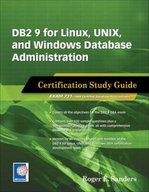 DB2 9 for Linux, UNIX, and Windows Database Administration: Certification Study Guide