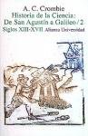 Historia de la ciencia de San Agustin a Galileo/ The History of Science From Saint Agustin to Galileo: Siglos Xiii-xvii (Spanish Edition)