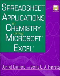 Spreadsheet Applications in Chemistry Using Microsoft Excel