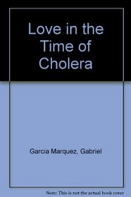 Love in the Time of Cholera