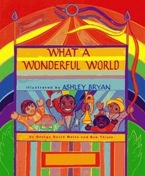 What a Wonderful World (Jean Karl Books (Hardcover))