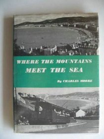 Where the Mountains Meet the Sea (Travalogs Series)