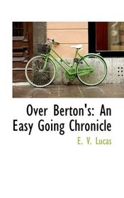 Over Berton's: An Easy Going Chronicle