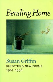 Bending Home: New & Collected Poems