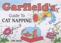 Garfield's Guide to Cat Napping (Garfield Theme Books)