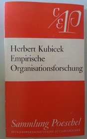 Empirische Organisationsforschung: Konzeption u. Methodik (Sammlung Poeschel ; 78) (German Edition)