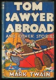 Tom Sawyer Abroad and Other Stories