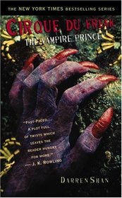 Cirque Du Freak #6: The Vampire Prince : Book 6 in the Saga of Darren Shan (Cirque Du Freak: the Saga of Darren Shan (Mass Market))