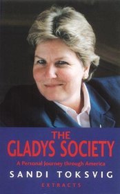 The Gladys Society: A Personal American Journey