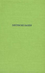 Deutsche Sagen: German Legends (Two in One)