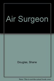 Air Surgeon