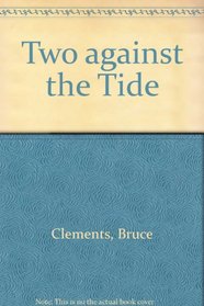Two Against the Tide
