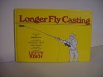 Longer Fly Casting