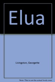 Elua (Book Two) A Holly St. James Romantic Mystery