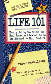 Life 101: Everything We Wish We Had Learned About Life In School -- But Didn't