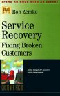 Service Recovery: Fixing Broken Customers (Management Master Series, 18)
