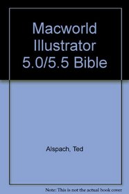 Macworld Illustrator 5.0/5.5 Bible