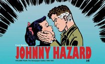Johnny Hazard The Newspaper Dailies Volume 4 (1949-1951)