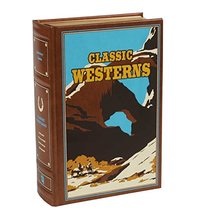 Classic Westerns (Leather-bound Classics)