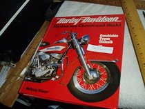 Harley-Davidson : Mythos aus Chrom und Stahl. Geschichte, Typen, Technik