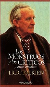 Los Monstruos y Los Criticos y Otros Ensayos (Spanish Edition)