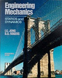 Engineering Mechanics: Statics & Dynamics Intl Student Ed