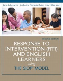 Response to Intervention (Rti) and English Learners: Using the SIOP Model