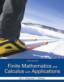 Finite Mathematics and Calculus with Applications Plus MyMathLab with Pearson eText -- Access Card Package (10th Edition)