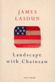 Landscape with Chainsaw (Cape Poetry)