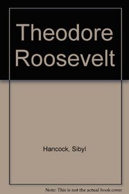 Theodore Roosevelt (A See and read biography)