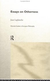 Essays on Otherness (Warwick Studies in European Philosophy)