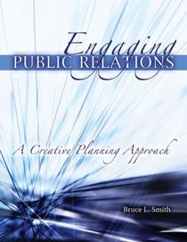 ENGAGING PUBLIC RELATIONS: A CREATIVE PLANNING APPROACH