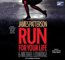 Run for Your Life (Michael Bennett, Bk 2) (Audio CD) (Unabridged)