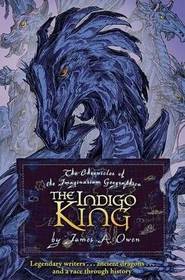 The Indigo King (Chronicles of the Imaginarium Geographica, Bk 3)