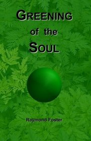 Greening of the Soul