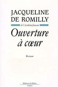 Ouverture a ceur (French Edition)