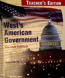 West's American Government, Second Edition: Teacher's Edition