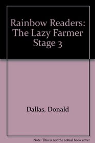 Rainbow Readers: The Lazy Farmer Stage 3
