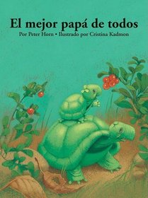 El Mejor Papa de Todos (Spanish Edition)