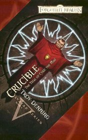 Crucible: The Trial of Cyric the Mad (Forgotten Realms(r) Novel)